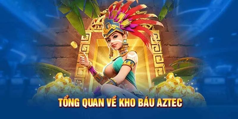 Các bước để truy cập trải nghiệm kho báu Aztec