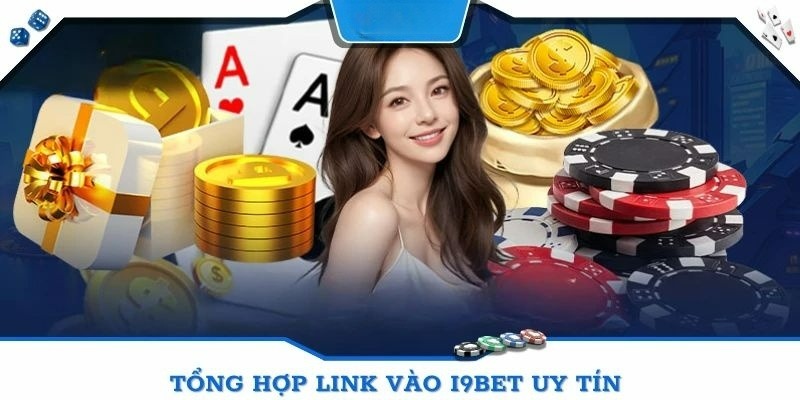 Link Vào i9bet - Cách Tham Gia Cá Cược An Toàn